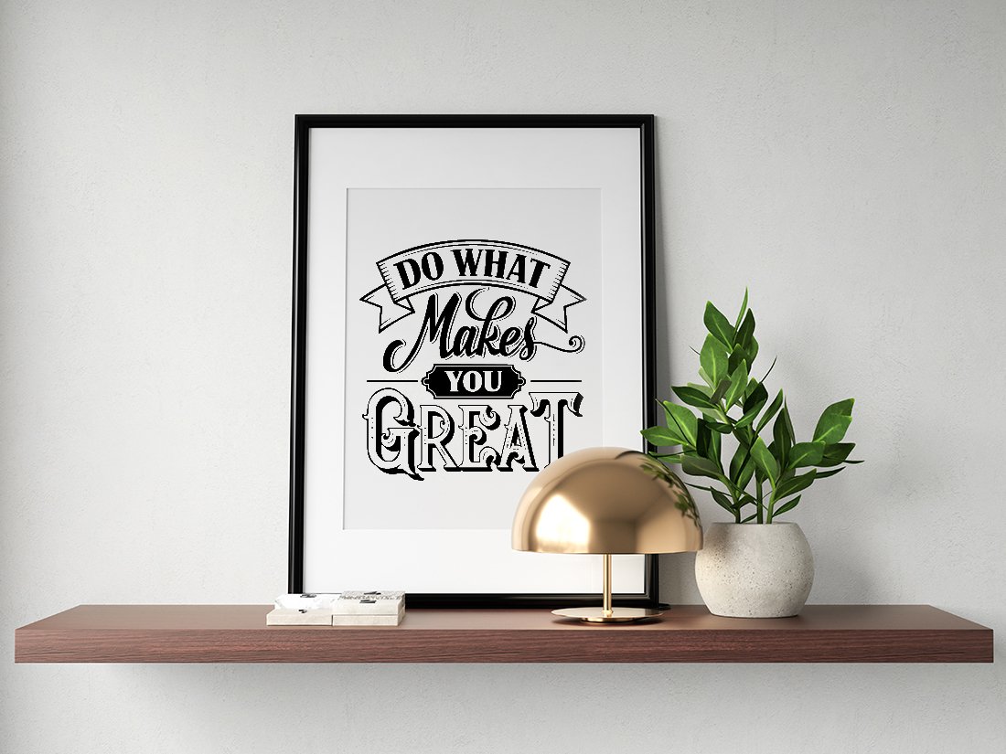 Posters - Do What Makes You Great | Poster
